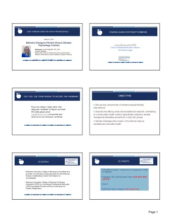 Page 1  Behavior Change to Prevent Chronic Disease:  DISCLOSURE  Psychology in Action  Neither the