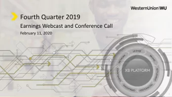 Fourth Quarter 2019  Earnings Webcast and Conference Call  February 11, 2020  1  Brad Windbigler