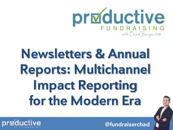 Impact Reporting for the Modern Era  @fundraiserchad  Thanks for attending!  Well get started in