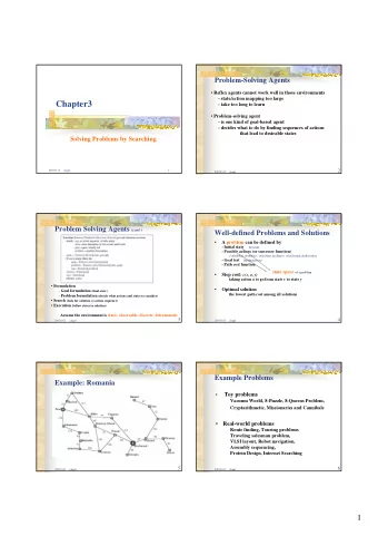 Chapter3  - take too long to learn  Problem-solving agent  - is one kind of goal-based agent  -