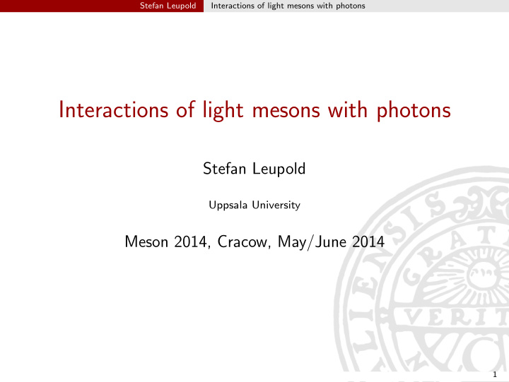 interactions of light mesons with photons