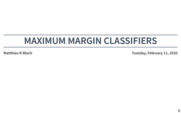 maximum margin classifiers maximum margin classifiers