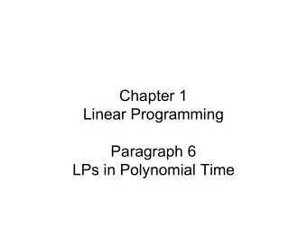 Chapter 1  Linear Programming  Paragraph 6  LPs in Polynomial Time  What we did so far   We