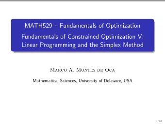 MATH529  Fundamentals of Optimization  Fundamentals of Constrained Optimization V:  Linear