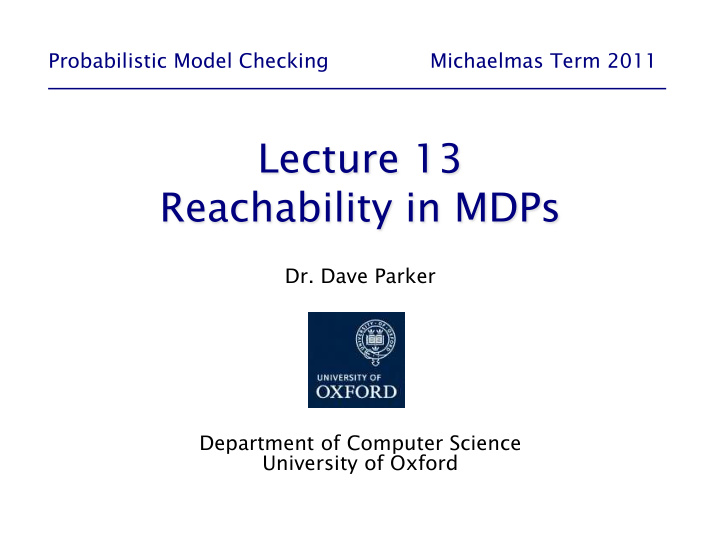 lecture 13 reachability in mdps