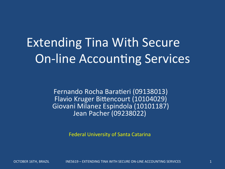extending tina with secure on line accoun7ng services