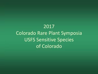 Colorado Rare Plant Symposia  USFS Sensitive Species  of Colorado  Forest Service Status Species