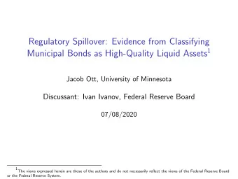 Regulatory Spillover: Evidence from Classifying Municipal Bonds as High-Quality Liquid Assets 1