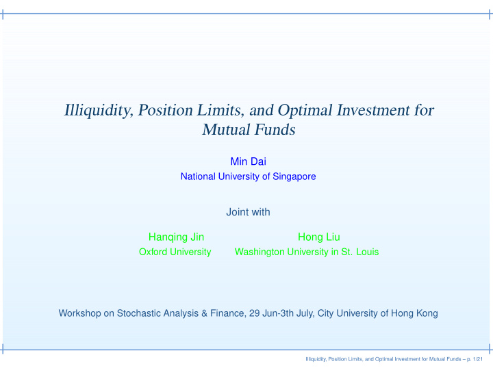 illiquidity position limits and optimal investment for