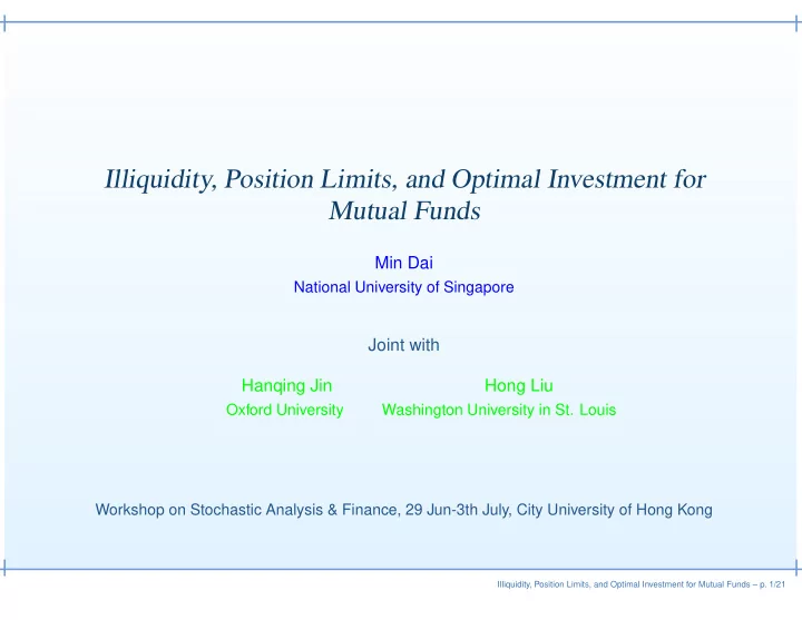 illiquidity position limits and optimal investment for