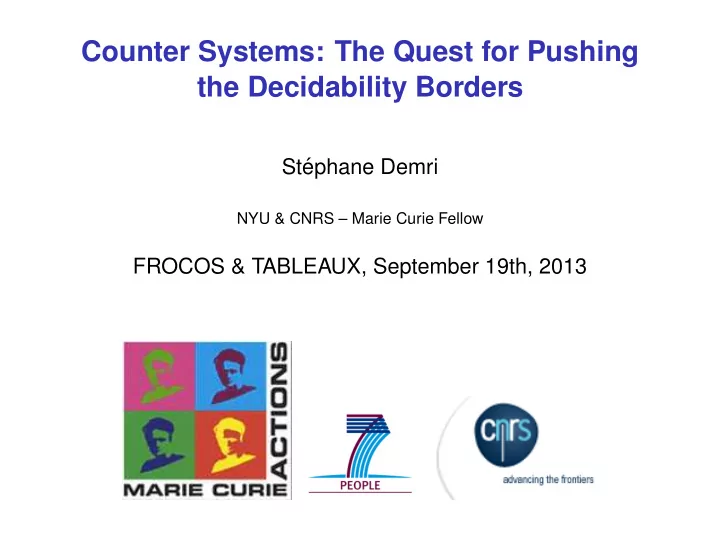 counter systems the quest for pushing the decidability