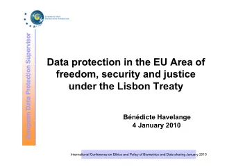 Data protection in the EU Area of  Data protection in the EU Area of  ection  tection  freedom,