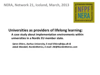 Universities as providers of lifelong learning:  A case study about implementation environments