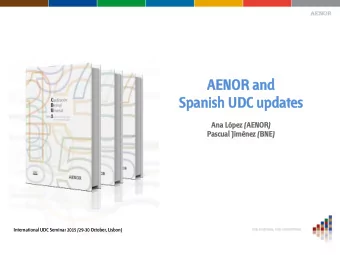 AE  AENOR and  Sp  Spanish  sh UDC up  updates  tes  Ana Lpez (AENOR)  OR)  Pascual  al Jimnez