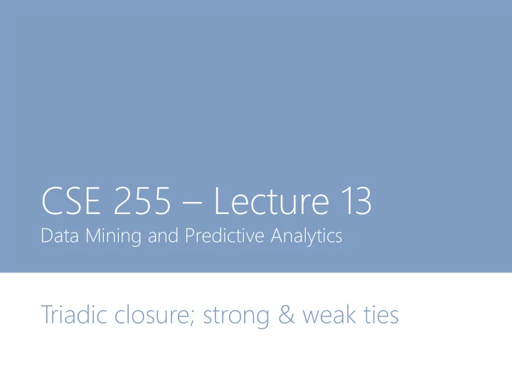 cse 255 lecture 13