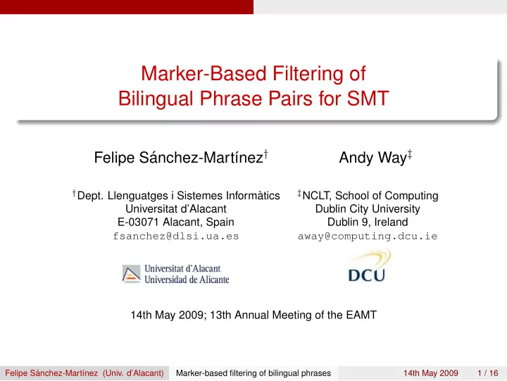 marker based filtering of bilingual phrase pairs for smt