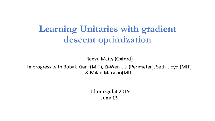 learning unitaries with gradient