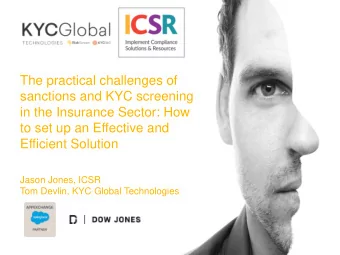 The practical challenges of  sanctions and KYC screening  in the Insurance Sector: How  to set up