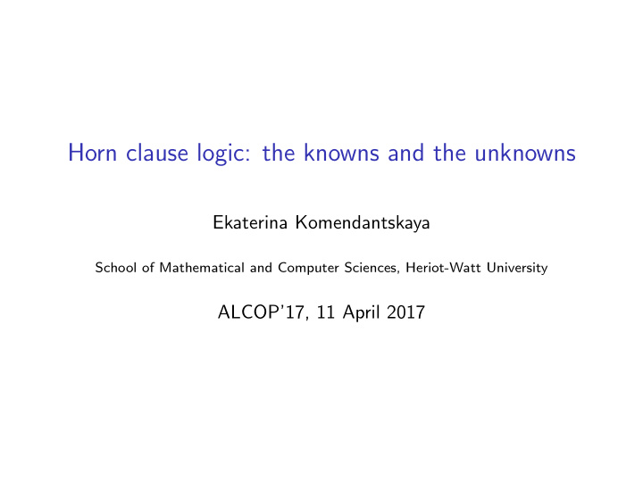 horn clause logic the knowns and the unknowns