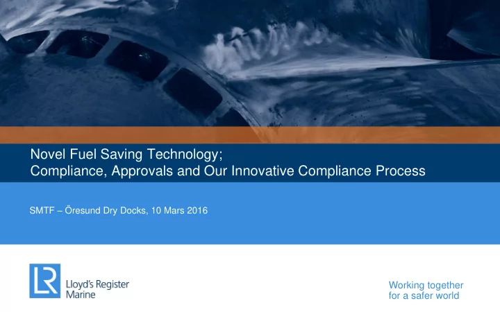 novel fuel saving technology