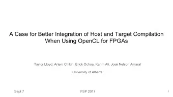 A Case for Better Integration of Host and Target Compilation  When Using OpenCL for FPGAs  Taylor