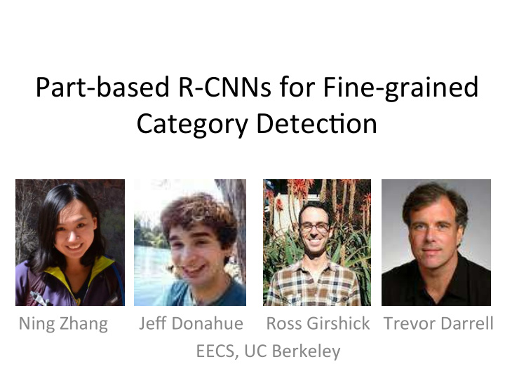 part based r cnns for fine grained category detec7on