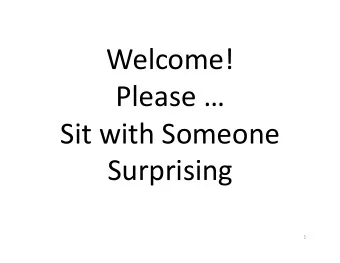Welcome!      Please      Sit  with  Someone      Surprising    1
