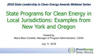 Local Jurisdictions: Examples from  New York and Oregon  Hosted by  Maria Blais Costello, Manager