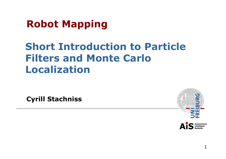 robot mapping short introduction to particle filters and