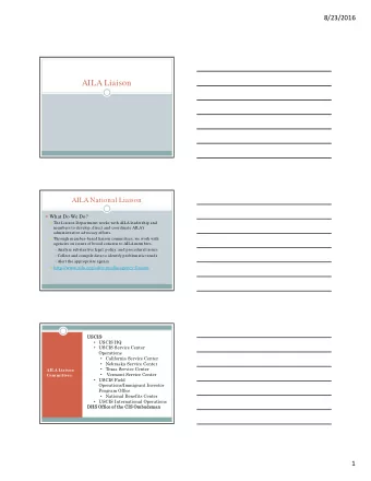 AILA Liaison  AILA National Liaison  What Do We Do?  The Liaison Department works with AILA