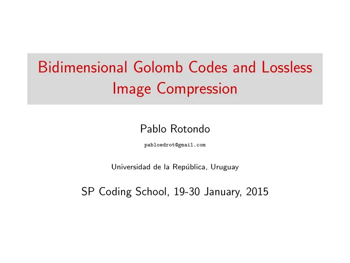 bidimensional golomb codes and lossless image compression
