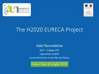 The H2020 EURECA Project  Adel Noureddine MCF  Collge STEE  Laboratoire LIUPPA Universit de