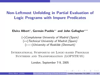 Non-Leftmost Unfolding in Partial Evaluation of  Logic Programs with Impure Predicates an Puebla
