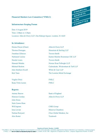 Financial Markets Law Committee (FMLC)  Infrastructure Scoping Forum  Date: 8 August 2019  Time: