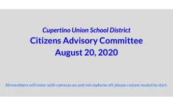 Citizens Advisory Committee  August 20, 2020  All members will enter with cameras on and microphone