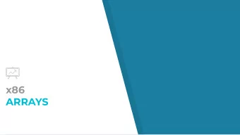 x86  ARRAYS  RECALL ARRAYS char foo[80];  An array of 80 characters   int bar[40];  An array of
