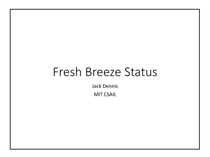 fresh breeze status