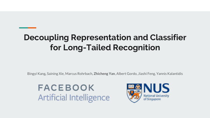 decoupling representation and classifier for long tailed