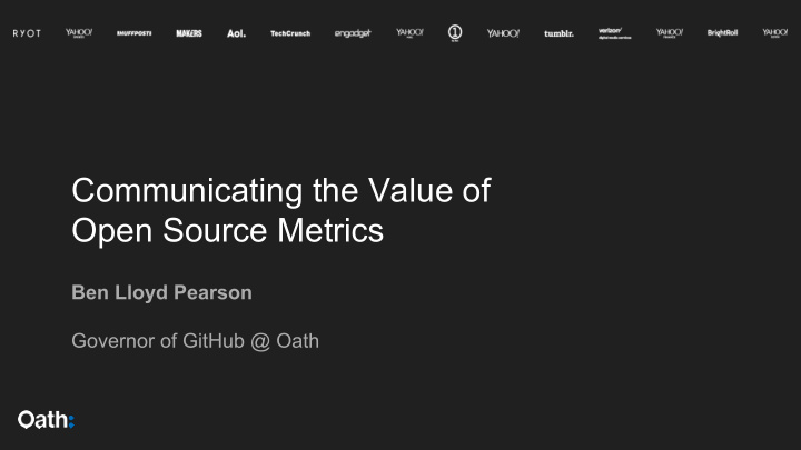 communicating the value of open source metrics