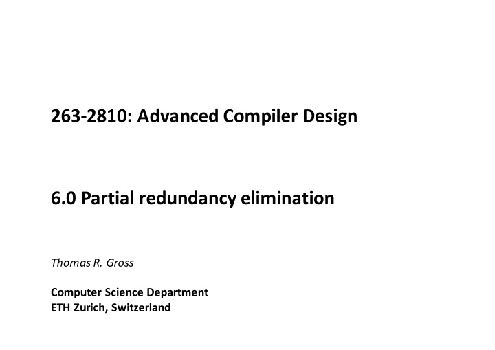 263 2810 advanced compiler design 6 0 partial redundancy