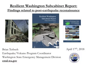 Resilient Washington Subcabinet Report:  Findings related to post-earthquake reconaissance April 17