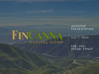 I NV E STO R  PRE SE NTAT I O N  J u l y  7 ,  2 0 2 0  C S E :  C A LI  OTC Q B :  FNNZF