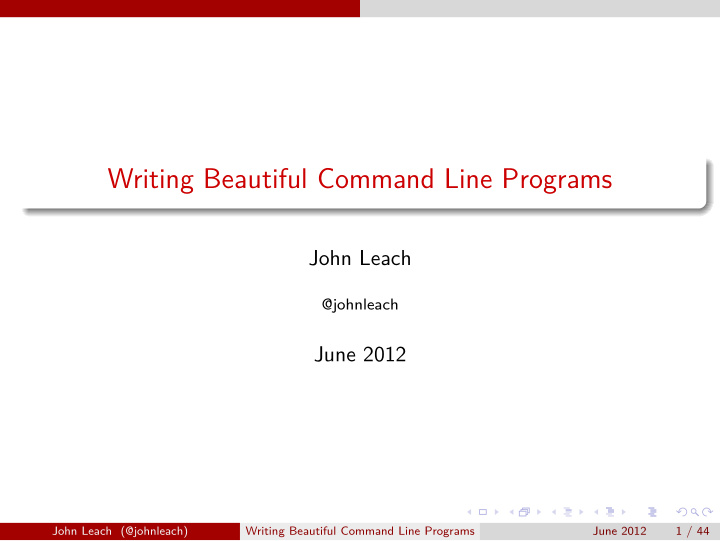 writing beautiful command line programs