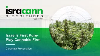 Israels First Pure-  Play Cannabis Firm  Corporate Presentation  Legal  Information contained in