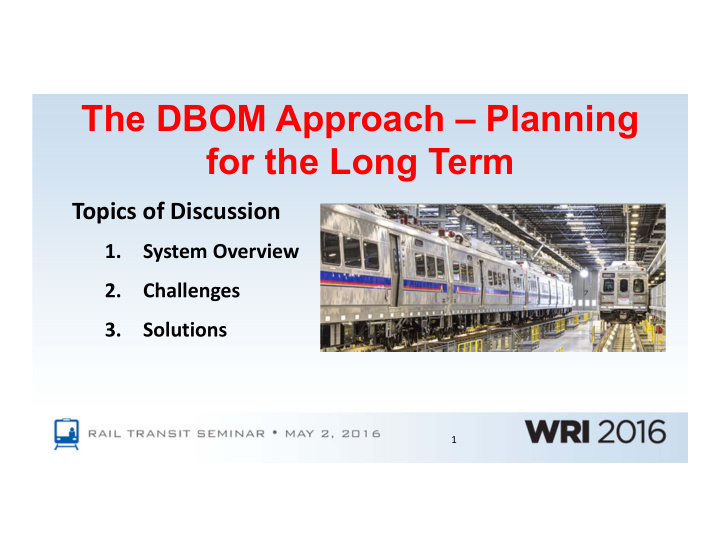 the dbom approach planning for the long term