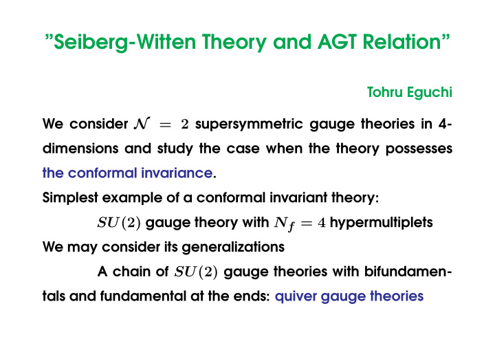 seiberg witten theory and agt relation