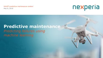 Predictive maintenance  Predicting failures using  machine learning  company confidential  3