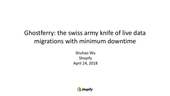 migrations with minimum downtime