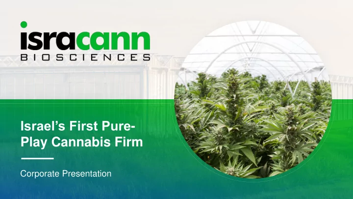 israel s first pure play cannabis firm