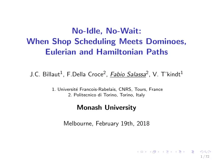 no idle no wait when shop scheduling meets dominoes